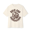 You are Bold & Courageous Unisex Oversized Boxy Tee
